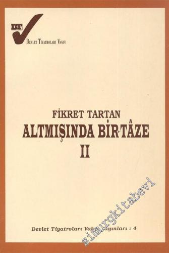 Altmışında Bir Taze Cilt 2 (1936 - 1996) -