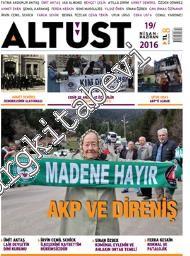 Altüst Dergisi - Dosya: AKP ve Direniş - Sayı: 19      Nisan - Haziran