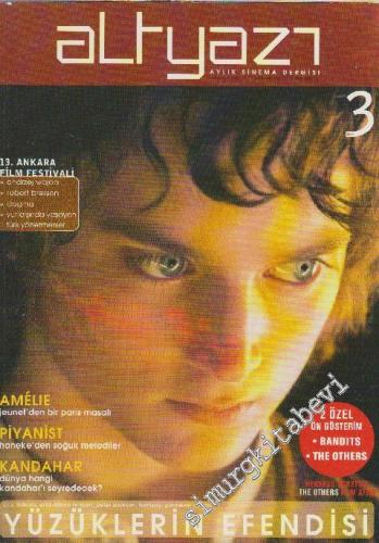Altyazı Aylık Sinema Dergisi - Dosya: 13. Ankara Film Festivali - Sayı: 3      Aralık