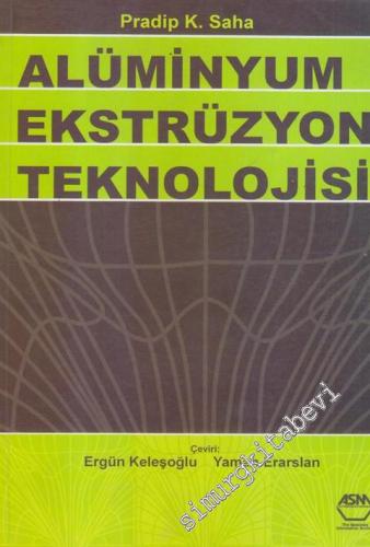 Alüminyum Ekstrüzyon Teknolojisi -        2005
