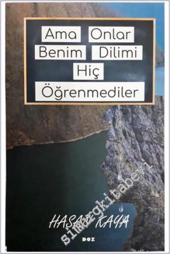 Ama Onlar Benim Dilimi Hiç Öğrenmediler -        2022