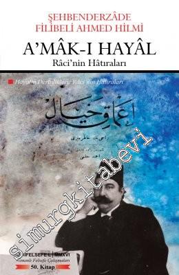Amak-ı Hayal : Raci'nin Hatıraları (Hayalin Derinlikleri) -
