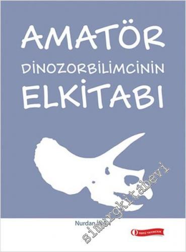 Amatör Dinozorbilimcinin Elkitabı