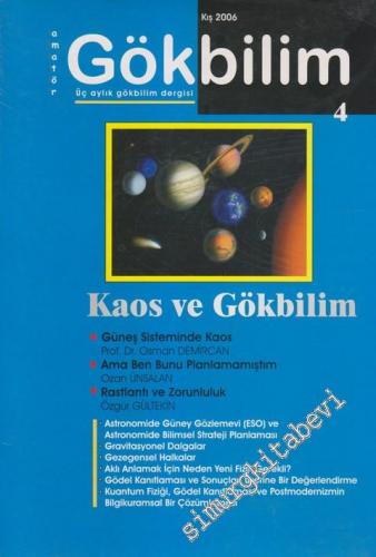 Amatör Gökbilim Üç Aylık Gökbilim Dergisi - Dosya: Kaos ve Gökbilim - Sayı: 4      Kış