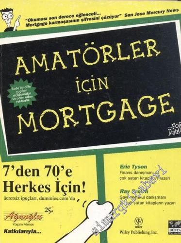 Amatörler İçin Mortgage: 7'den 70'e Herkes İçin -        2006