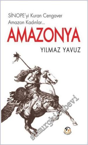 Amazonya - Sinope'yi Kuran Cengaver Amazon Kadınlar -        2024