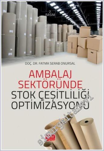 Ambalaj Sektöründe Stok Çeşitliliği Optimizasyonu -        2024