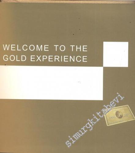 American Express Gold Card: Welcome to the Gold Experience