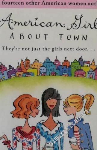 American Girls About Town -        2005