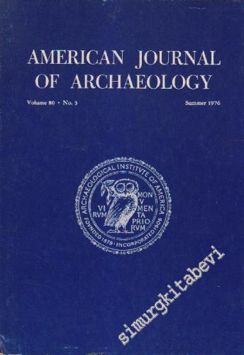 American Journal Of Archaelogy - Volume: 80 - No: 3      Summer 1976