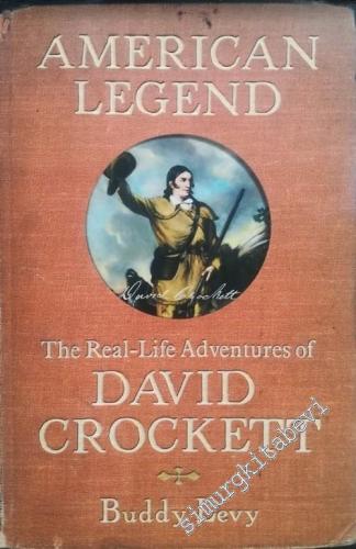 American Legend : The Real-Life Adventures of David Crockett -        2005