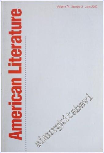 American Literature - Number: 2  Vol: 74    June 2002
