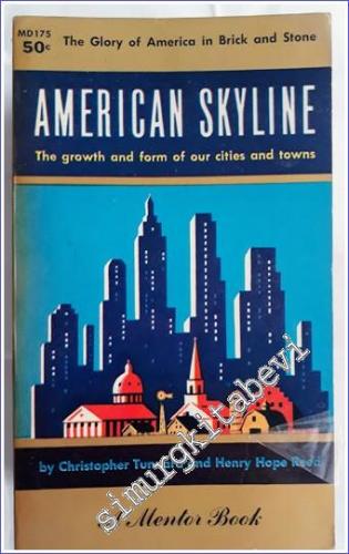 American Skyline : The growth and form of our cities and towns -        1956