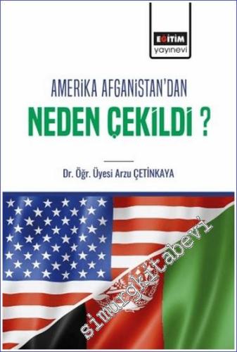Amerika Afganistan'dan Neden Çekildi -        2024