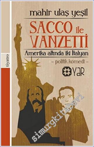 Amerika Altında İki İtalyan: Sacco İle Vanzetti - 2023