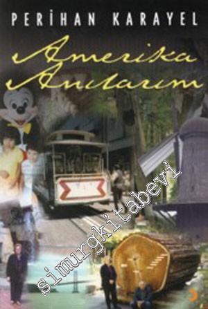 Amerika Anılarım -