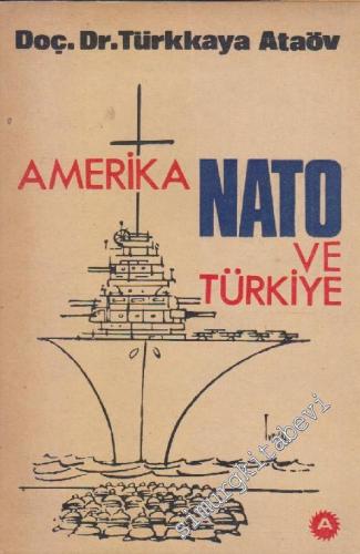 Amerika, NATO ve Türkiye -        1969
