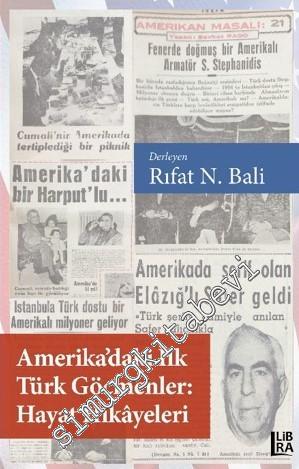 Amerika'daki İlk Türk Göçmenler: Hayat Hikâyeleri -