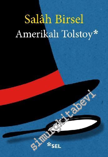 Amerikalı Tolstoy -  1001 Gece Denemeleri -