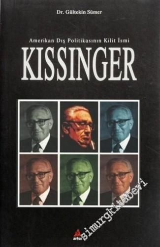 Amerikan Dış Politikasının Kilit İsmi Kissinger  -