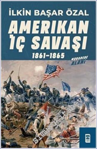 Amerikan İç Savaşı 1861 - 1865  -        2022