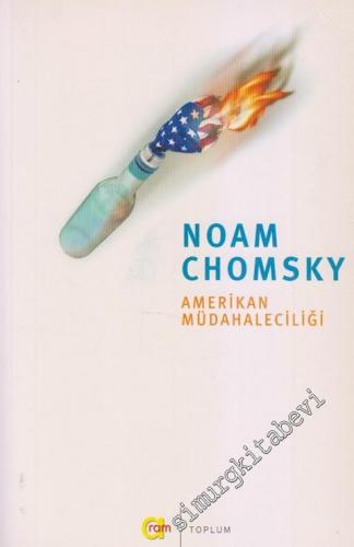 Amerikan Müdahaleciliği -