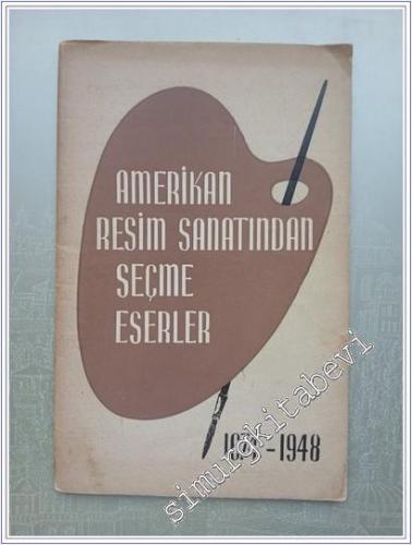 Amerikan Resim Sanatından Seçme Eserler 1674 - 1948 -        1940