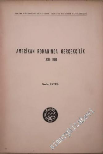 Amerikan Romanında Gerçekçilik 1870 - 1900 -        1987