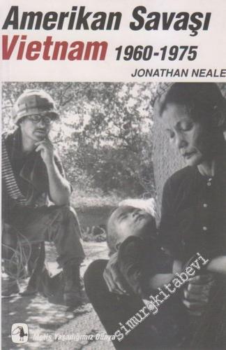 Amerikan Vietnam Savaşı 1960 - 1975 -        2023