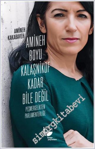 Amineh Boyu Kalaşnikof Kadar Bile Değil -        2024