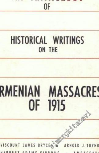 An Anthology of Historical Writings on The Armenian Massacres of 1915  -        1971