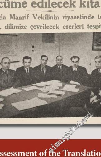 An Assessment of the Translation Bureau and the Cultural Politics of Turkey (1940 - 1946) -