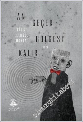An Geçer Gölgesi Kalır -        2025