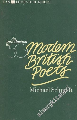 An Introduction To Fifty Modern British Poets