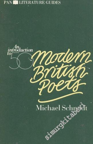 An Introduction To Fifty Modern British Poets -