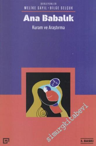 Ana Babalık: Kuram ve Araştırma -