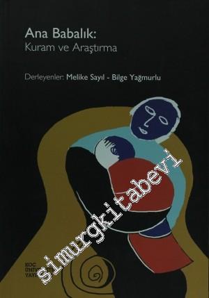 Ana Babalık: Kuram ve Araştırma -