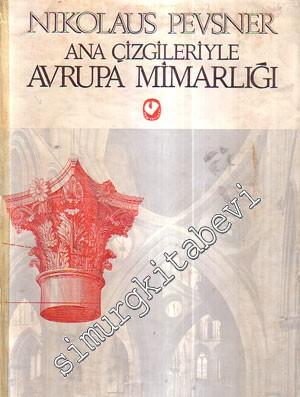 Ana Çizgileriyle Avrupa Mimarliği -