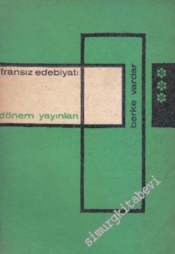 Ana Çizgileriyle Fransız Edebiyatı Cilt: 3 (XVIII Yüzyıl) - İMZALI -