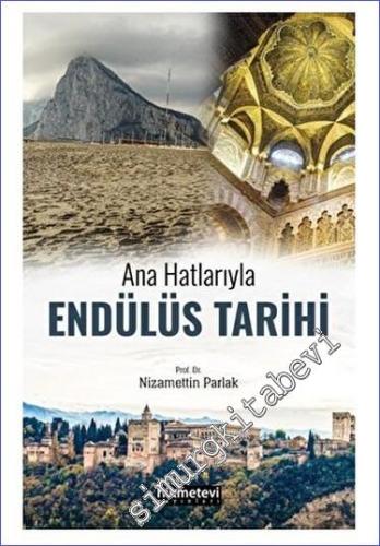 Ana Hatlarıyla Endülüs Tarihi - 2023