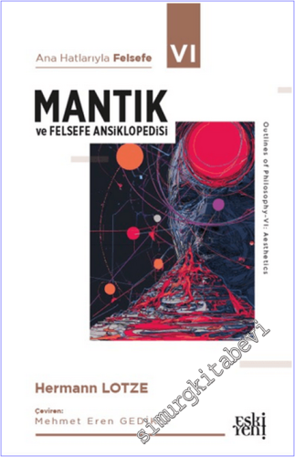 Ana Hatlarıyla Felsefe - 6 : Mantık ve Felsefe Ansiklopedisi - 2026