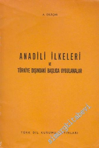 Anadili İlkeleri ve Türkiye Dışındaki Başlıca Uygulamalar -        1978