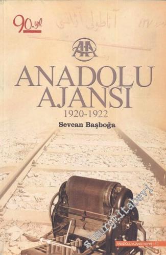 Anadolu Ajansı 1920 - 1922