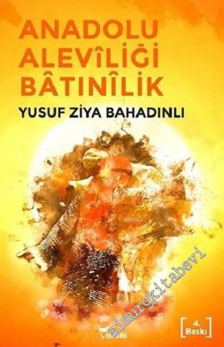 Anadolu Aleviliği Batınilik -