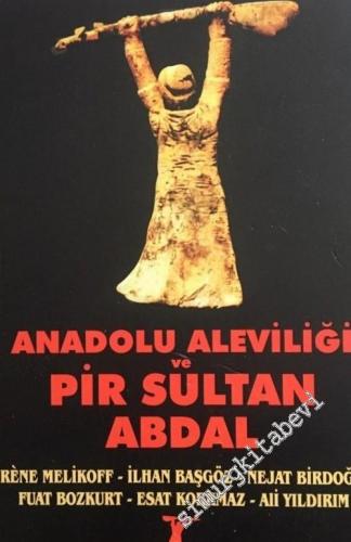 Anadolu Aleviliği ve Pir Sultan Abdal