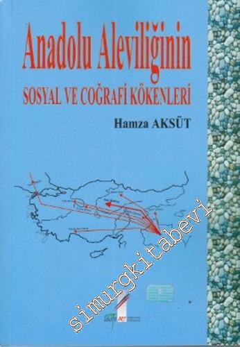 Anadolu Aleviliğinin Sosyal ve Coğrafi Kökenleri - 2002
