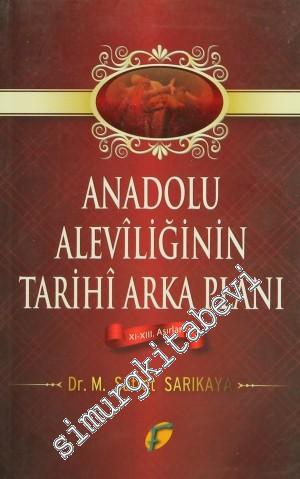 Anadolu Aleviliğinin Tarihi Arka Planı (11. - 13. Asırlar)