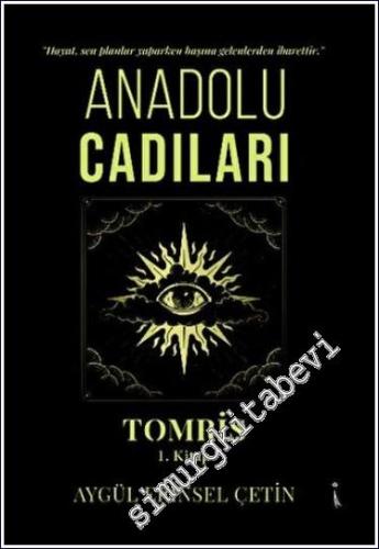 Anadolu Cadıları Tomris 1. Kitap - 2023