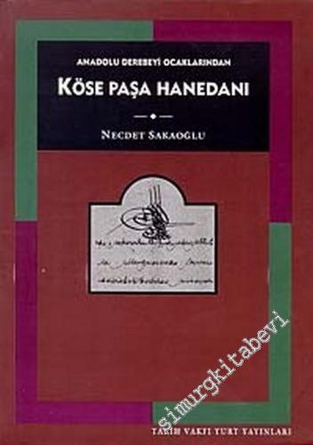 Anadolu Derebeyi Ocaklarından Köse Paşa Hanedanı -        1998