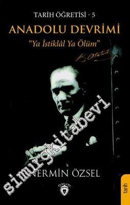 Anadolu Devrimi - Tarih Öğretisi 5 -